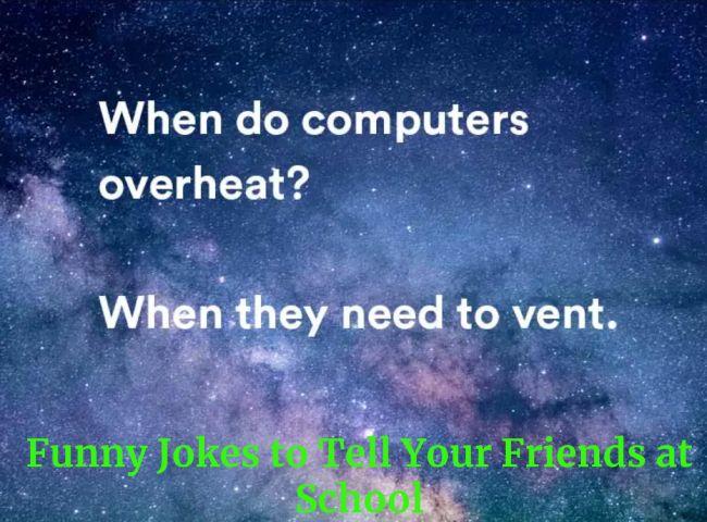 Funny Jokes to Tell Your Friends at School