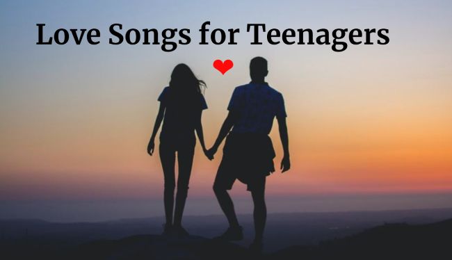 Love Songs for Teenagers